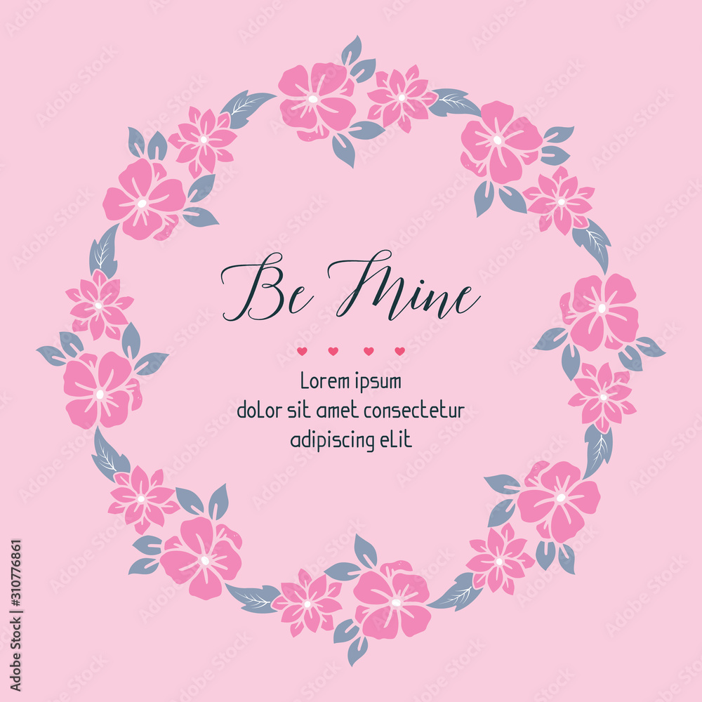 Concept beautiful pink floral frame, for card design be mine. Vector