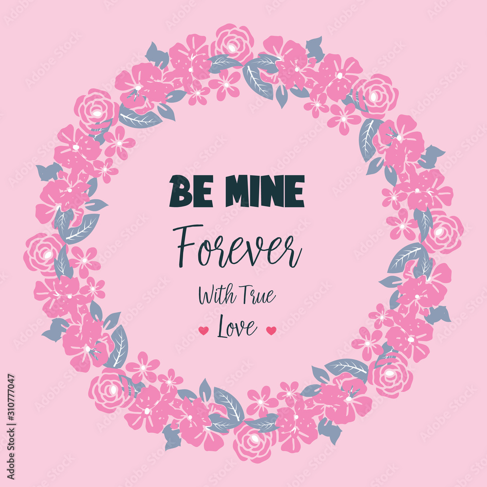 Concept beautiful pink floral frame, for card design be mine. Vector