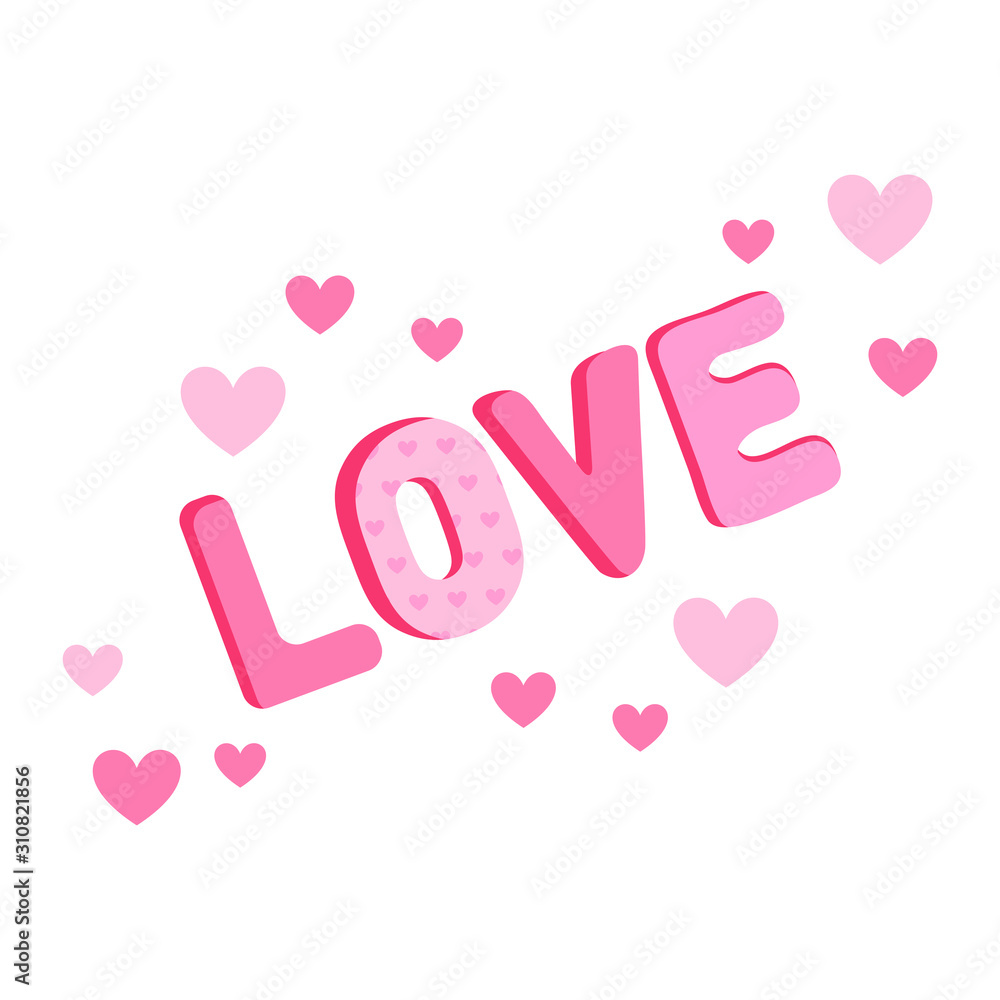 LOVE Happy Valentines day card. Lettering love surrounded by pink hearts. Greeting card or banner for Valentine s day.