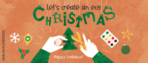 Eco friendly christmas creative hand craft concept