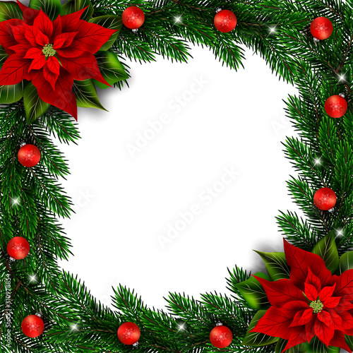 Christmas holiday frame with fir branches, poinsettia and ornaments.Realistic illustration, copy space for text.