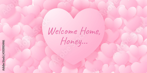 Pink welcome home honey greeting card background wallpaper illustratation design.