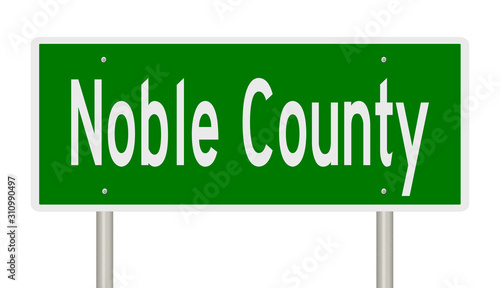 Rendering of a green 3d highway sign for Noble County photo