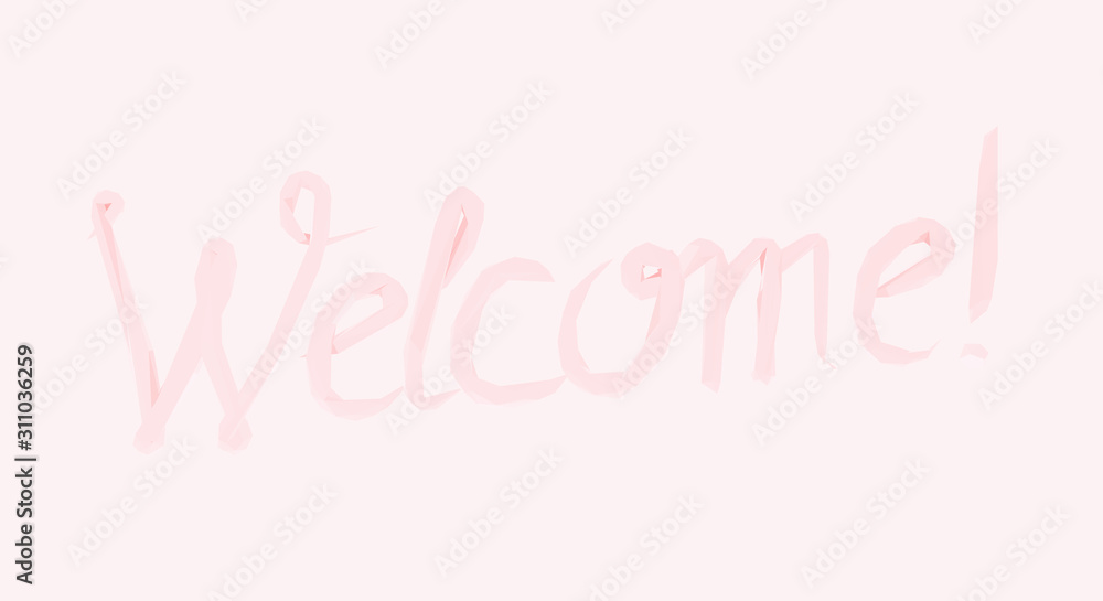 Romantic Welcome Lettering on Pink Background. Low Poly Valentines Vector 3D Rendering