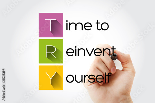 TRY - Time to Reinvent Yourself acronym, business concept background photo