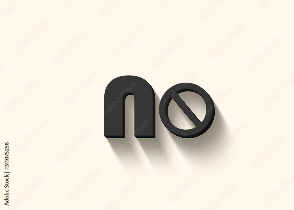 Fototapeta premium Word No in black letters on white background 3d