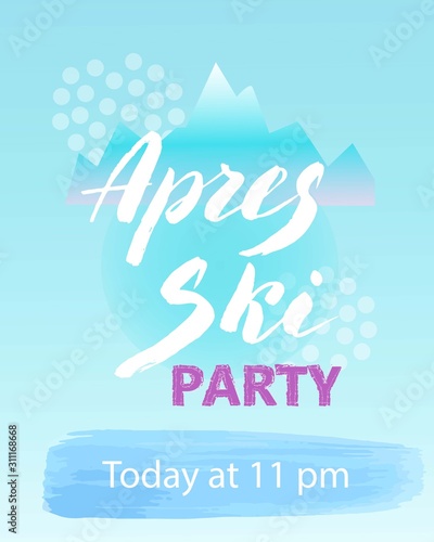 Apres ski party leaflet invitation. Trendy lettering logo banner template. Skiing resort poster. Vector eps 10.