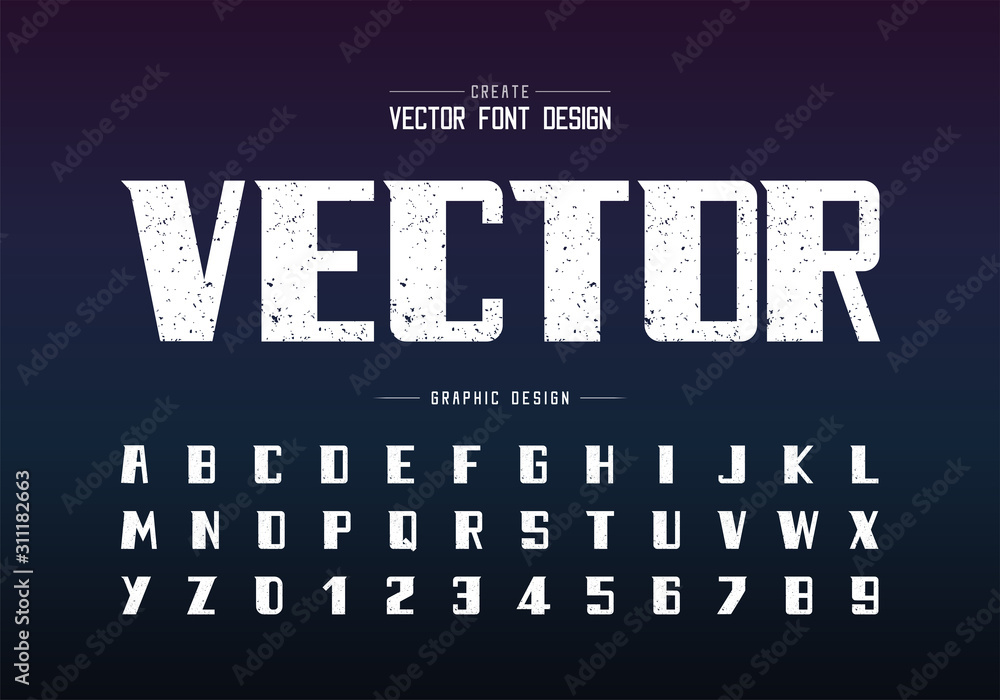 Texture font and bold alphabet vector, Rough modern Typeface and letter number design