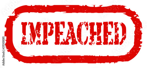Impeached Red Ink Rubber Stamp