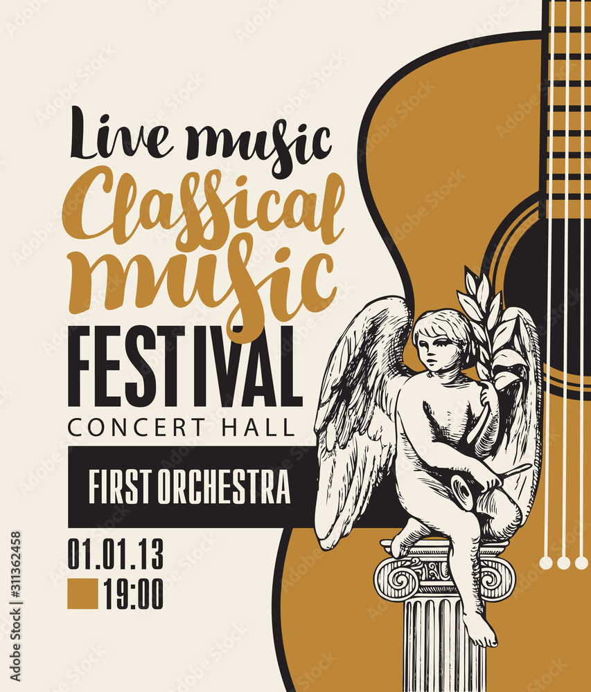 Obraz premium Vector poster for a festival or concert of live classical music with guitar and hand-drawn angel sculpture on a light background in retro style. Live music performed by the orchestra