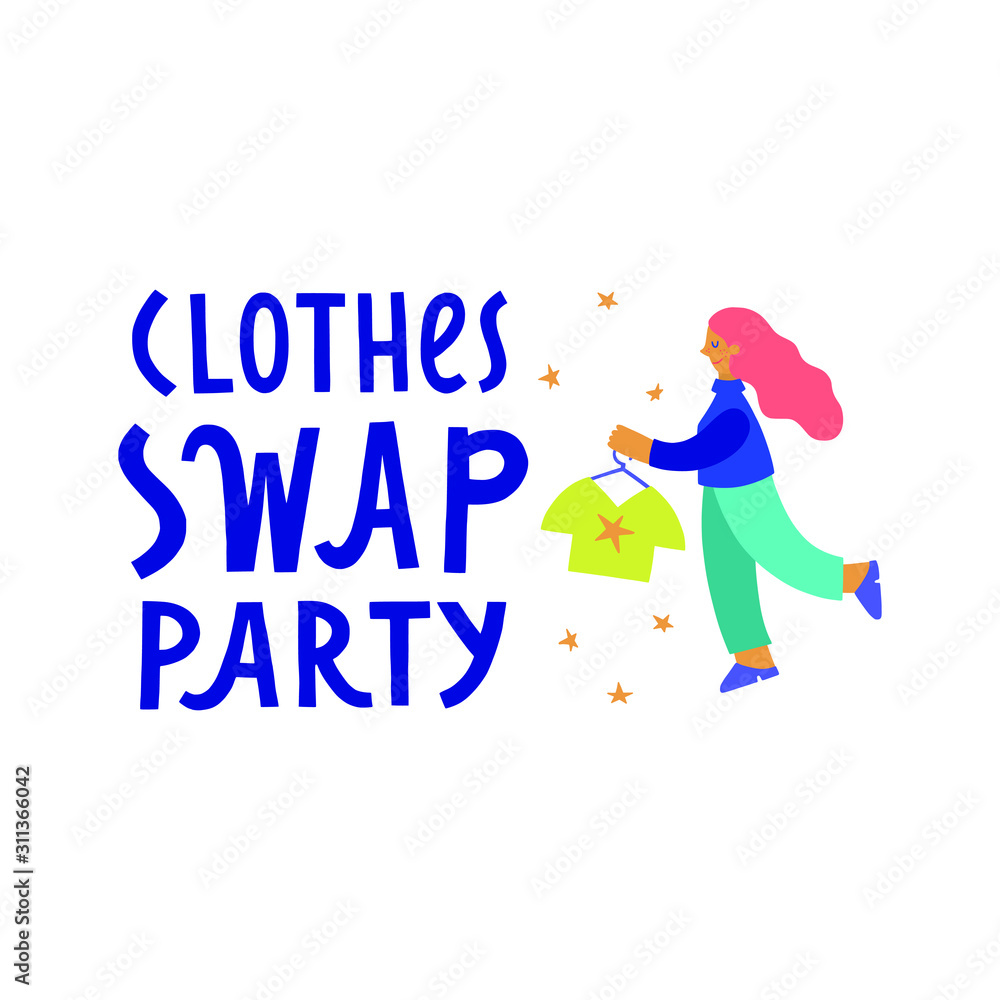 Swap party vector illustration with a hand lettering element.  Girl holding a hanger with  a t-shirt. Promoting clothes donation for sustainable fashion. Concept illustration for  invitation, poster.
