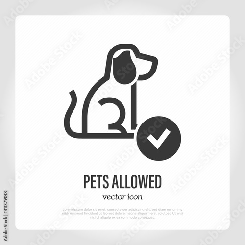 Pets allowed thin line icon. Dot sits and check mark. Vector illustration for hotel or apartment.