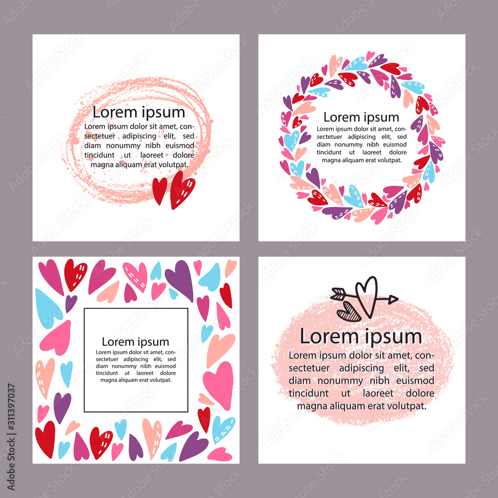 Set of 4 fun hand drawn templates with hearts for banner, card, poster, coverage and other design. Happy Valentines day greeting concept. Flat vector illustration.