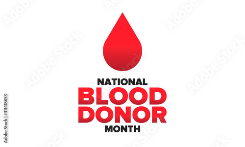National Blood Donor Month. Awareness and prevention. Celebrate annual in January. Medical healthcare concept. Human support and protection. Poster, banner and background. Vector illustration