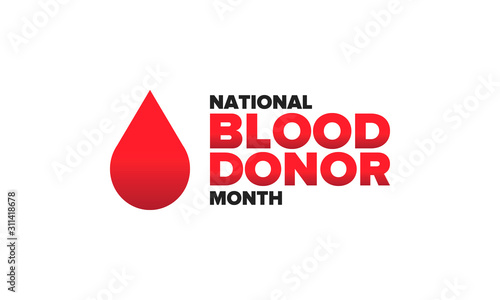 National Blood Donor Month. Awareness and prevention. Celebrate annual in January. Medical healthcare concept. Human support and protection. Poster, banner and background. Vector illustration
