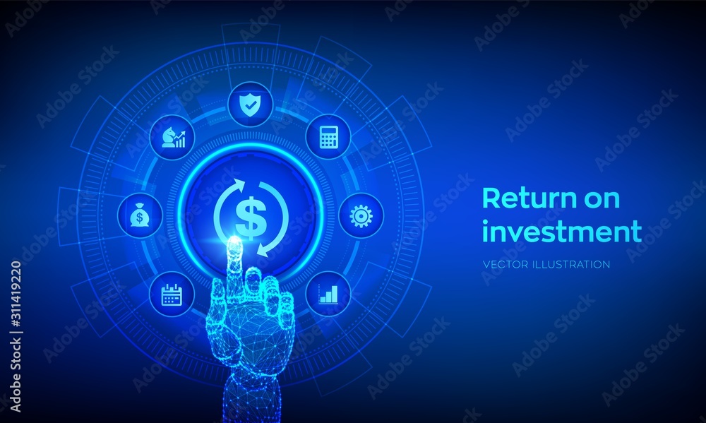 ROI. Return on investment business and technology concept. Profit or financial income strategy. Market and Finance, Business Growth. Robotic hand touching digital interface. Vector illustration.