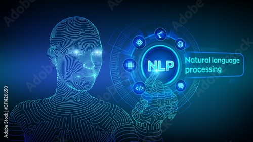 NLP. Natural language processing cognitive computing technology concept on virtual screen. Natural language scince concept. Wireframed cyborg hand touching digital interface. Vector illustration. photo