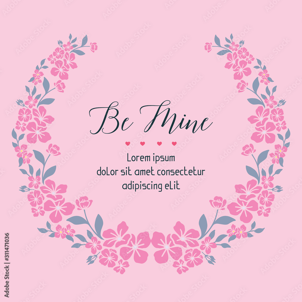 Cute pink background, leaf flower frame, for card template be mine. Vector