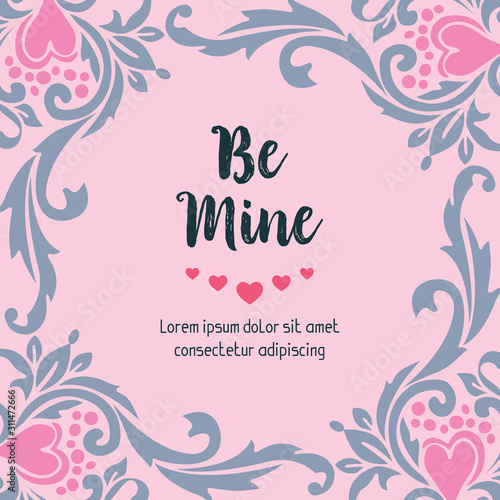 Pattern art of greeting card lettering be mine, with pink wreath beautiful. Vector © StockFloral