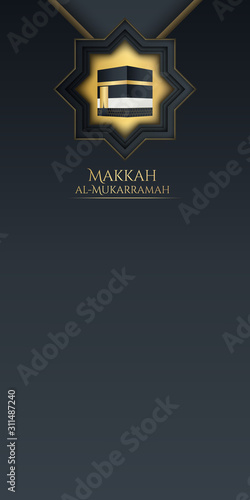 Gold Black Mecca Makkah Al Mukarramah Background for Islam Moslem Hajj Peace All the World