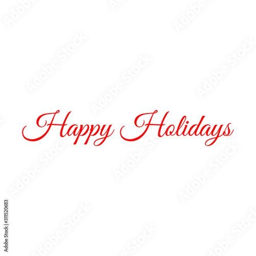 Happy Holidays red hand drawn lettering on white background for banner, postcard, label, poster design element. Vector illustration.