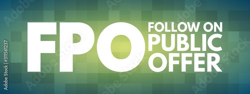 PO - Follow on Public Offer acronym, business concept background