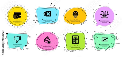 Calculator, Dislike hand and Remove line icons set. Chat bubbles with quotes. Sales diagram, Payment method and Sun cream signs. Ship travel, Reject medal symbols. Vector