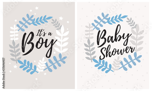 Cute Hand Drawn Baby Shower Vector Illustrations. It s a Boy. Simple Floral Wreath Isolated on a Gray and Off-White Backgrounds. Infantile Style Nursery Art for Baby Boy Party. Frame Made of Twigs.