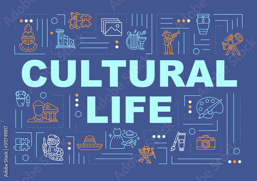 Cultural life word concepts banner. Museum exhibition. Anthropology and archeology. Infographics with linear icons on blue background. Isolated typography. Vector outline illustration