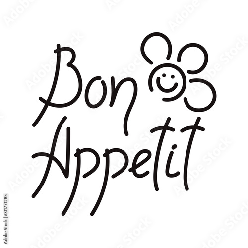 Bon appetit, lettering. Handwritten phrase, isolated on a white background. Vector illustration