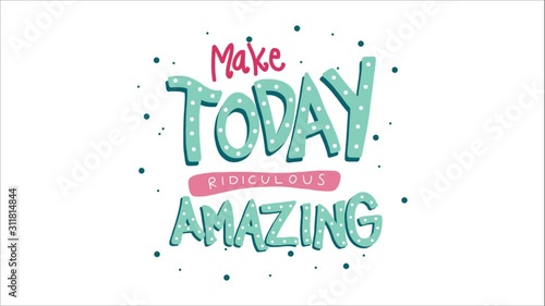 Make today ridiculous amazing word doodle cartoon