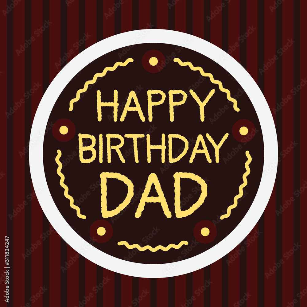 Birthday cake for dad or father