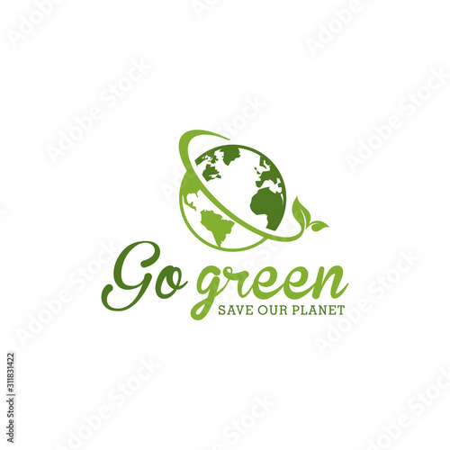 Go green  save our planet  in an isolated white background
