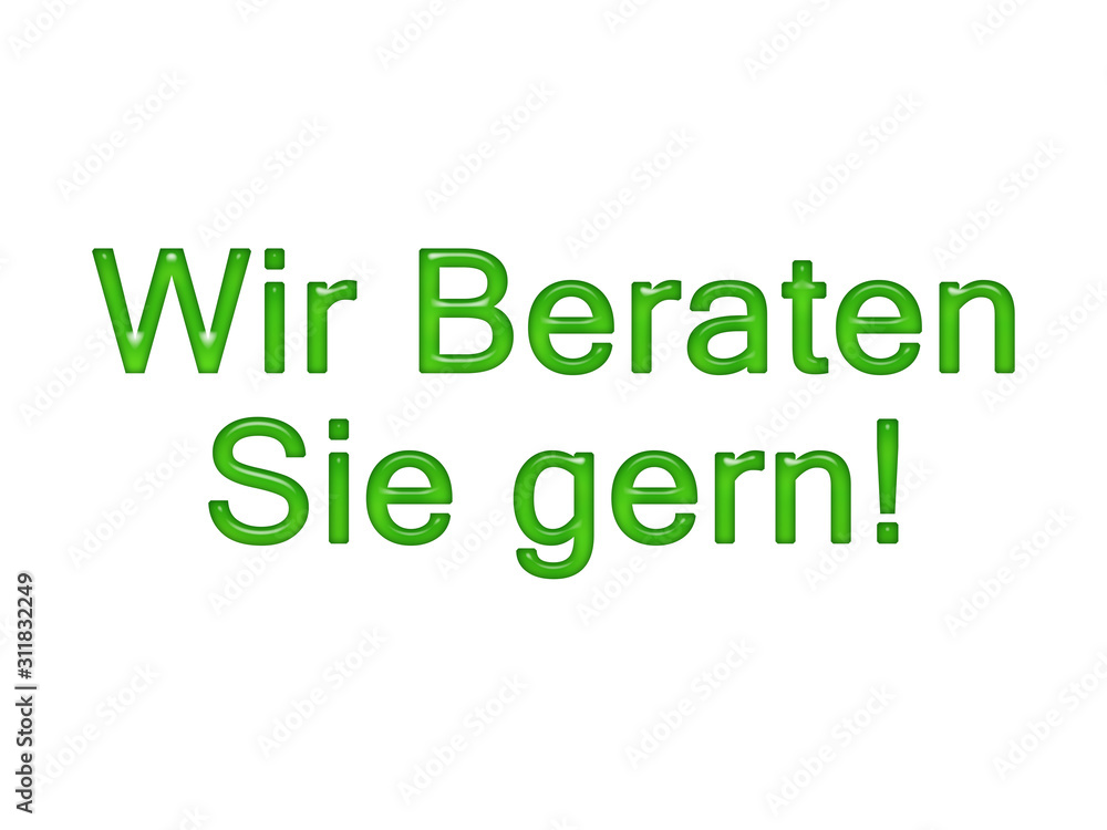 Wir Beraten Sie gerne Wir Beraten Sie gerne