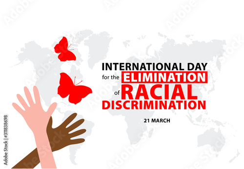 International Day for the Elimination of Racial Discrimination.