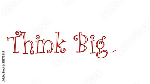 Think Bigger, concept words drawing on white board.