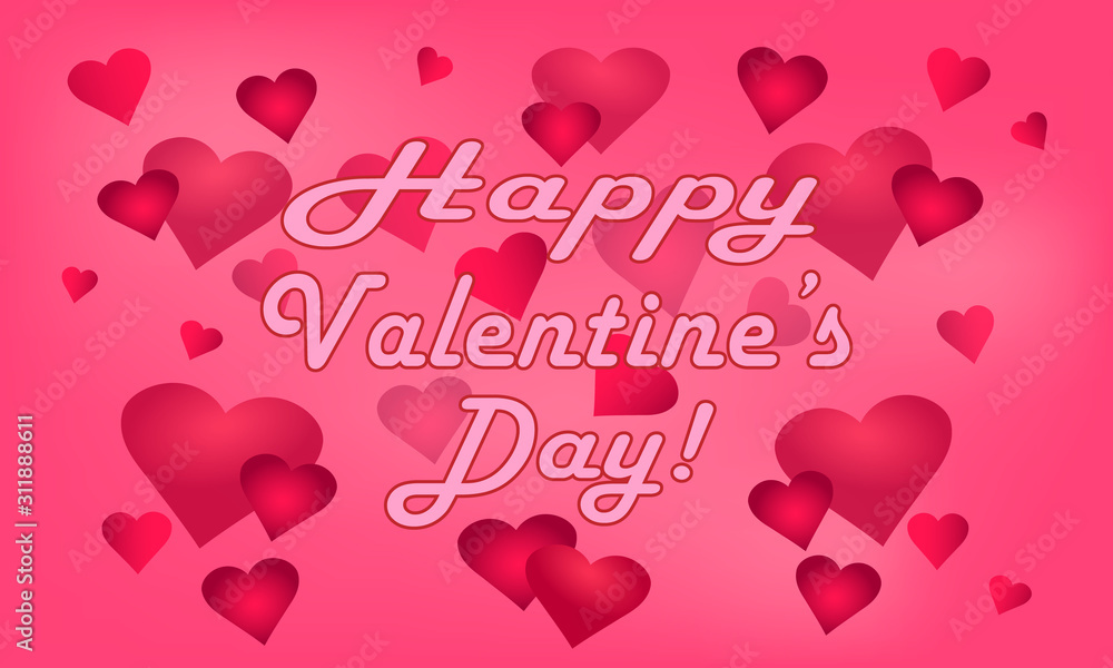 Happy Valentine's Day greeting card, poster, pink and red hearts.