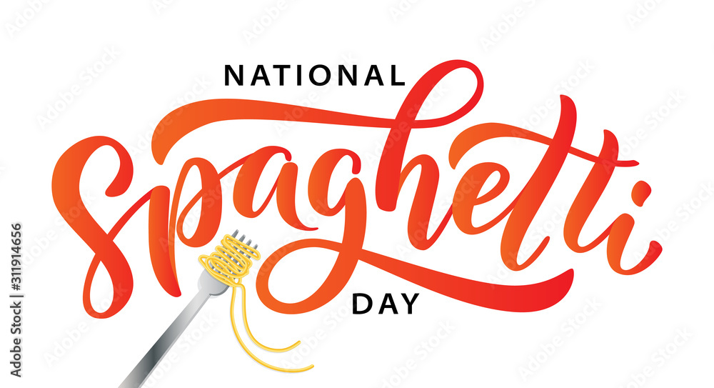 Spaghetti day. Hand lettering design for Spaghetti day. Vector illustration Hand drawn text for National holiday. Script. Calligraphic design for print card, banner, poster. Spaghetti day. Hand lettering design for Spaghetti day. Vector illustration Hand drawn text for National holiday. Script. Calligraphic design for print card, banner, poster.