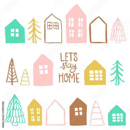 Let's Stay Home Little House Illustration