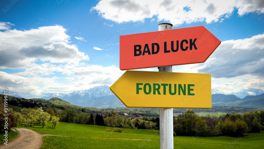 Street Sign Fortune versus Bad Luck