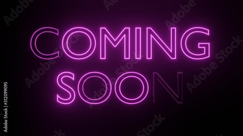 Animation of coming soon neon sign
