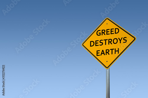 Fototapeta "GREED DESTROYS EARTH" Road Sign