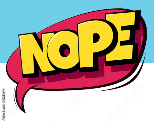 "Nope" Retro Comics Speach Bubble