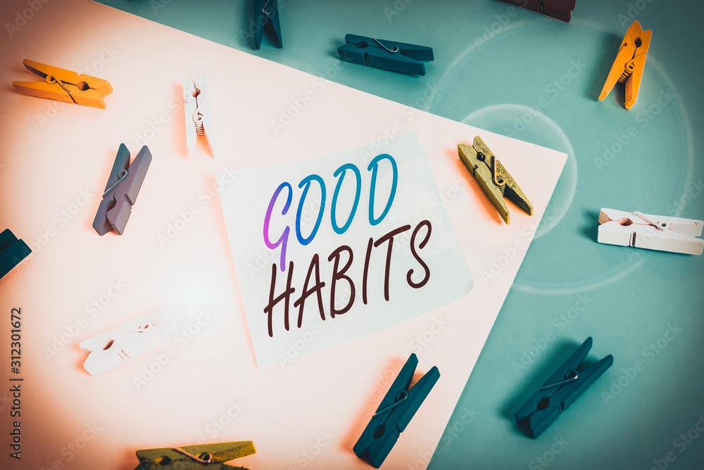 Text sign showing Good Habits. Business photo showcasing behaviour that is beneficial to one s is physical or mental health Colored clothespin paper empty reminder yellow blue floor background office Text sign showing Good Habits. Business photo showcasing behaviour that is beneficial to one s is physical or mental health Colored clothespin paper empty reminder yellow blue floor background office
