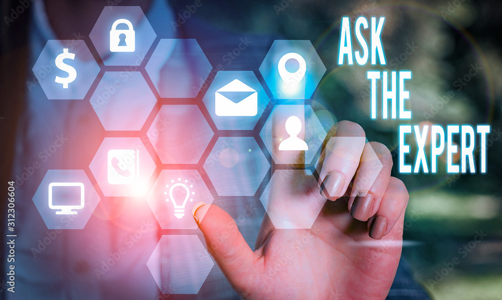 Handwriting text writing Ask The Expert. Conceptual photo Looking for professional advice Request Help Support