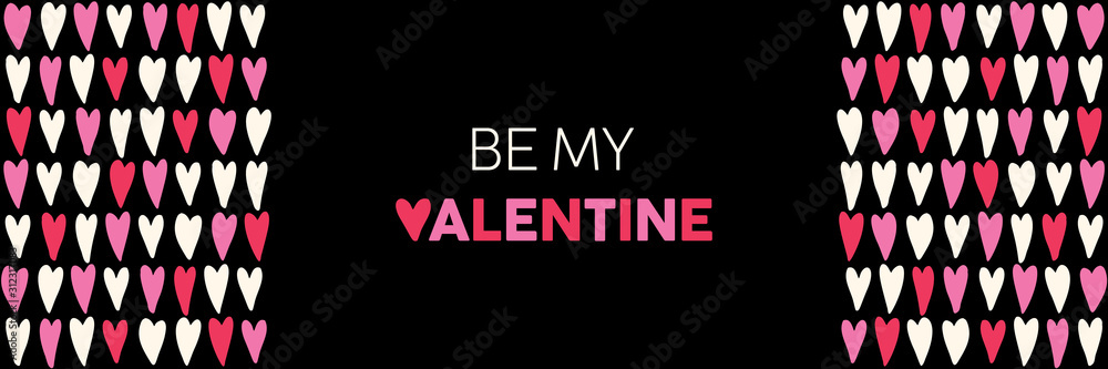 Fototapeta Be my Valentine Rectangular Horizontal Banner with Hand-Drawn Pink and Read Hearts on Black Background
