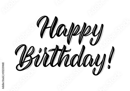Happy Birthday. Isolated modern calligraphy inscription in black ink. Vector