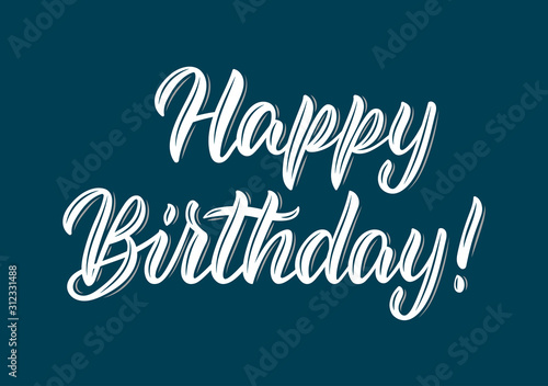 Happy Birthday. Isolated modern calligraphy inscription in white ink. Vector