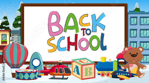 Back to school sign with many toys