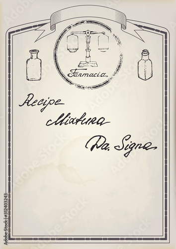 vintage pharmacy label on old paper. the inscription in Latin: recipe, mixture, method of application. symbol of pharmaceutical scales and vials for medicines and mixtures.
